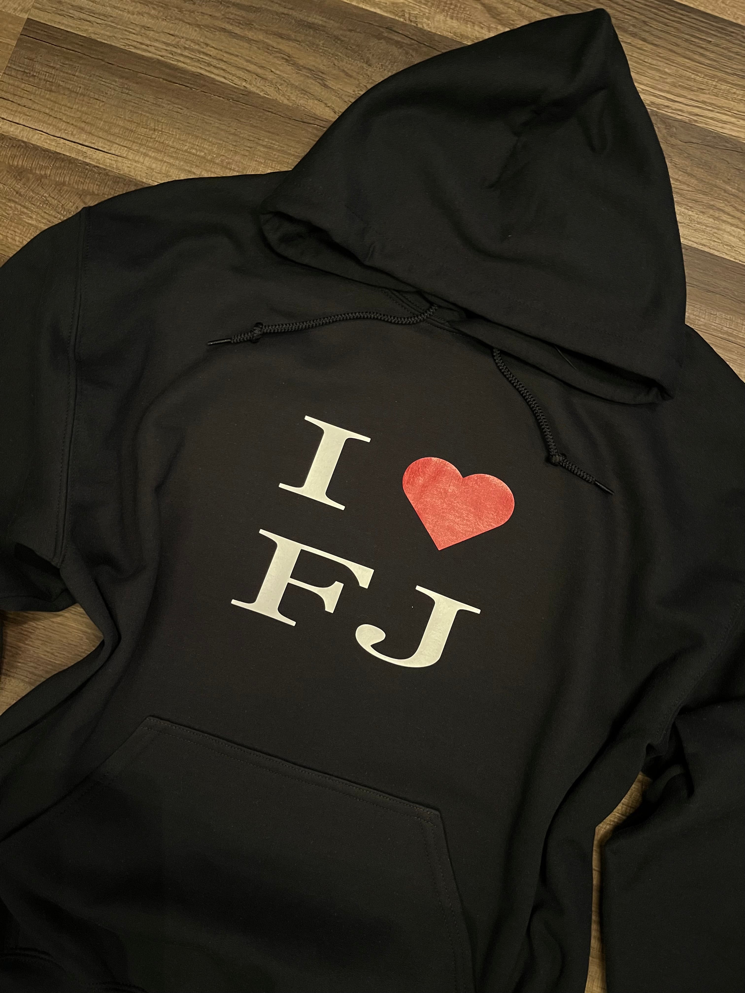 I ♥️ FJ hoodie.