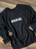 UNFUK-WIT-ABLE sweatshirt.