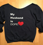My Husband is Dope.